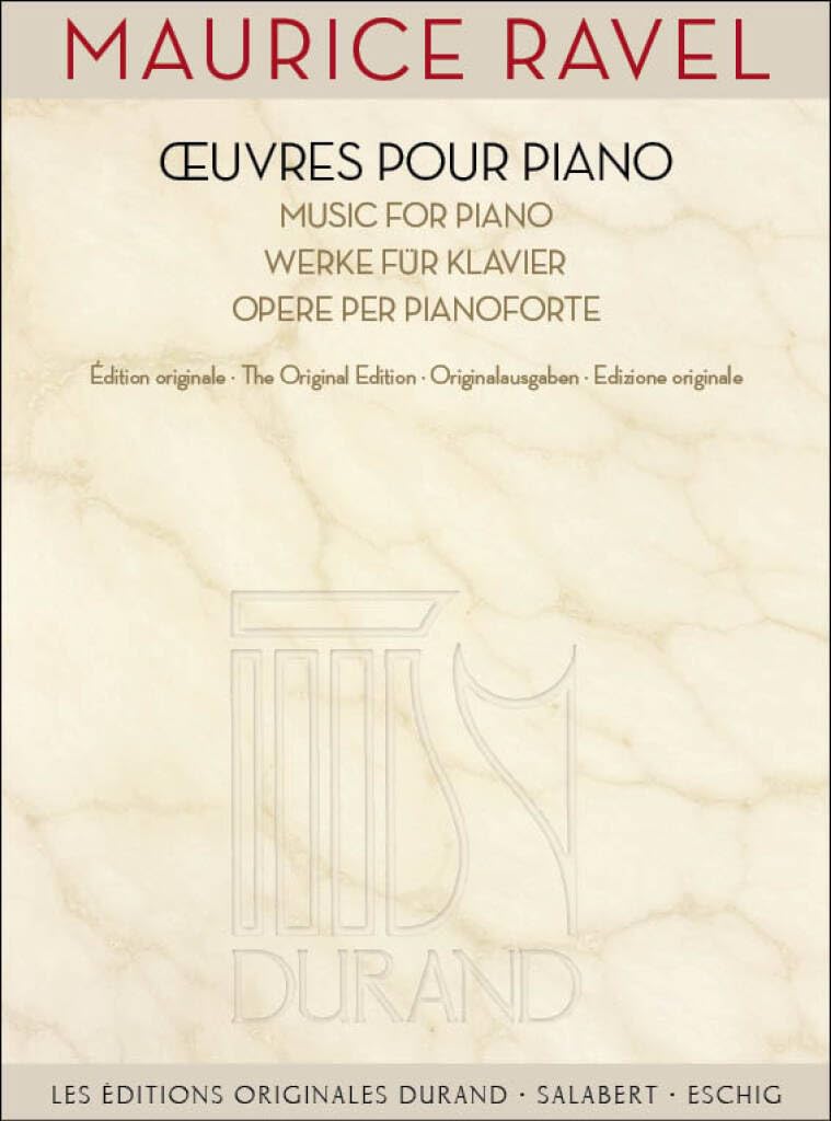 Maurice Ravel - Works for Piano