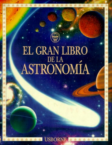 El Gran Libro De LA Astronomia (Younger Reader)
