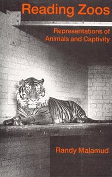 Hardcover Reading Zoos: Representations of Animals and Captivity Book