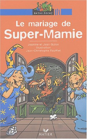 Le Mariage de Super Mamie
