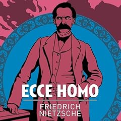 Ecce Homo Audiolibro Por Friedrich Nietzsche arte de portada