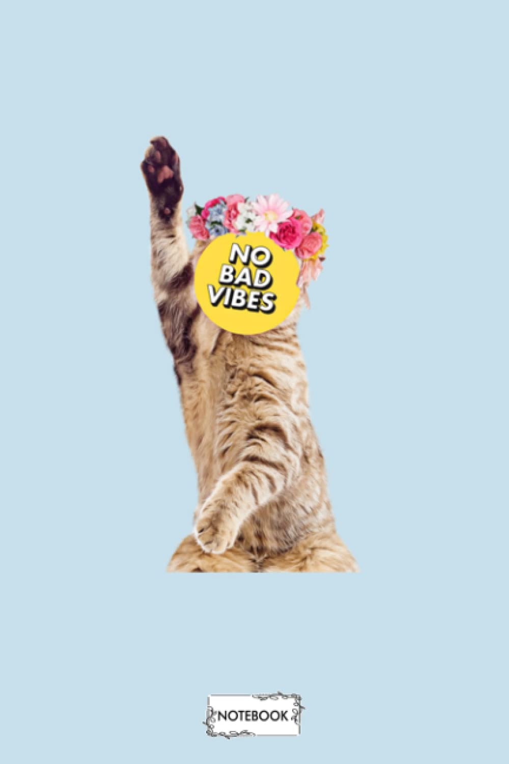 No Bad Vibes Funny Cats Notebook: 6x9 120 Pages, Planner, Diary, Lined College Ruled Paper, Matte Finish Cover, Journal