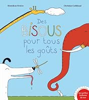 Des Bisous Pour Tous Les Gouts 2017024767 Book Cover