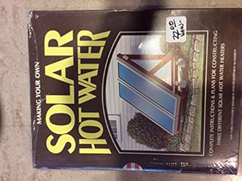 Paperback Making Your Own Solar Hot Water Heater Book