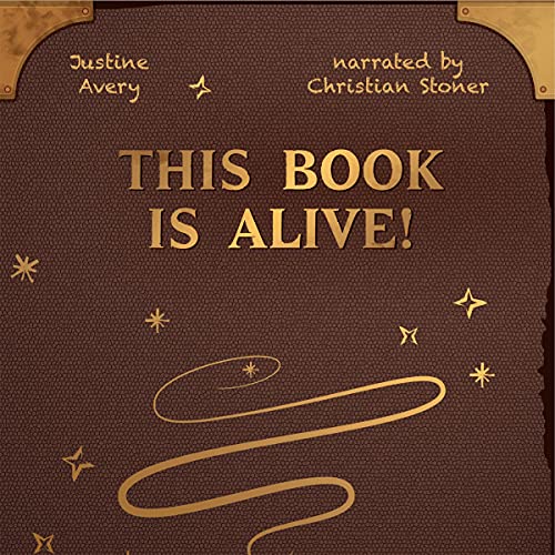 This Book Is Alive! (1) (Living Book) by Justine Avery episode artwork