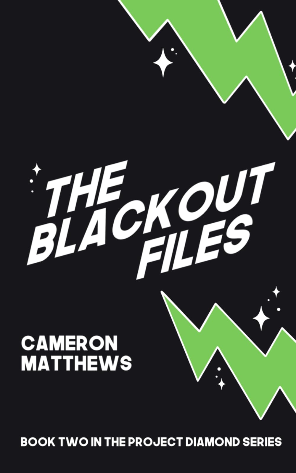 The Blackout Files: Book two in the Project Diamond series