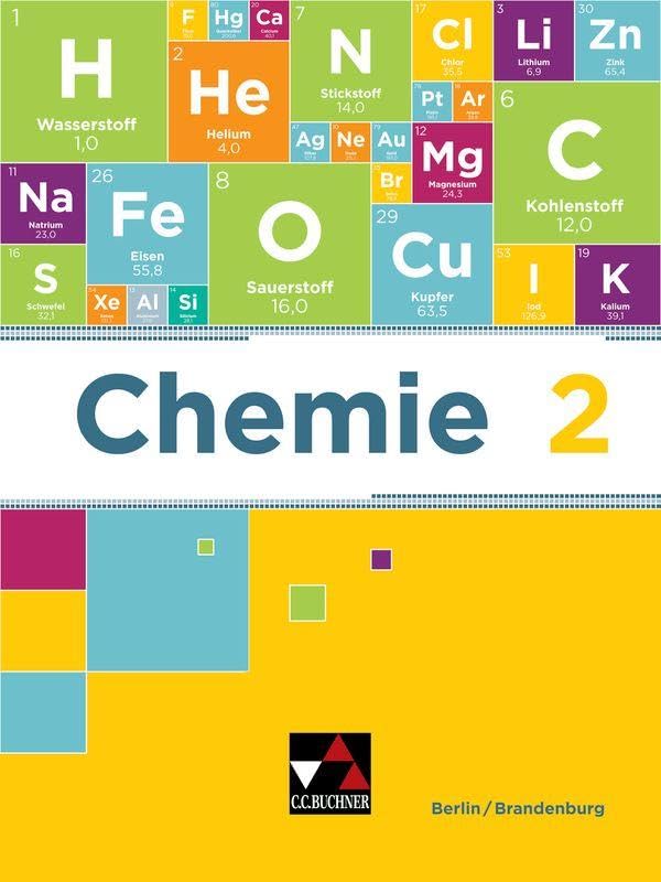 Chemie neu Berlin/Brandenburg / Chemie Berlin/Brandenburg 2: Sekundarstufe I / für die 9. und 10. Jahrgangsstufe (Chemie neu Berlin/Brandenburg: Sekundarstufe I)