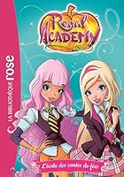Regal Academy - 01 - L'Ecole Des Contes de Fees 2017021040 Book Cover