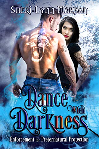 Dance with Darkness: Enforcement for Preternatural Protection (Dracones Allies Book 1) by [Sheri-Lynn Marean]