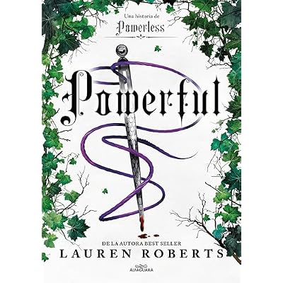 Powerful. Una historia de Powerless. El fen&oacute;meno romantasy que arrasa en TikTok