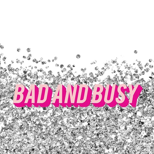 『Bad and Busy』のカバーアート