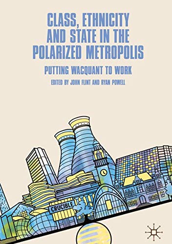 Buy Class, Ethnicity and State in the Polarized Metropolis — BookShops.in