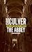 The Abbey (Ash Rashid Book 1)
