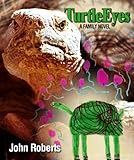  Turtle Eyes: A Family Novel (English Edition)