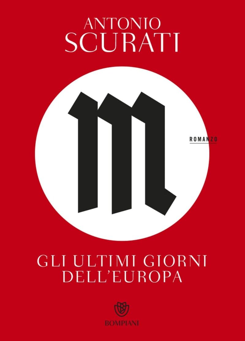 M. Gli ultimi giorni d'Europa (M-trilogie, 3)