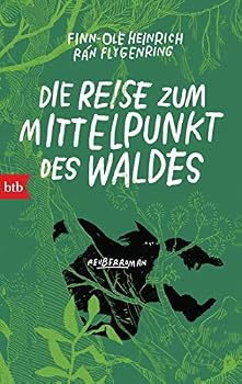 Paperback Die Reise zum Mittelpunkt des Waldes Book