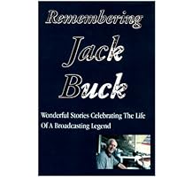 Remembering Jack Buck 0966491254 Book Cover