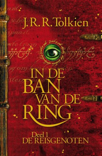 De reisgenoten: standaard editie (In de ban van de ring, 1)