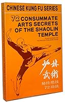 72 Consummate Arts Secrets of the Shaolin Temple (Chinese Kung-Fu Series) 7533504860 Book Cover