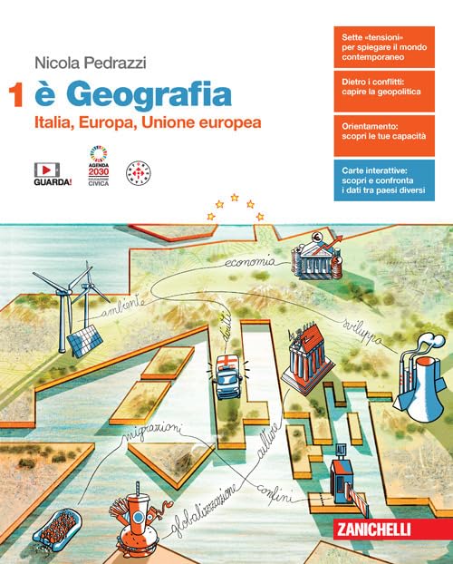  È Geografia. Per le Scuole superiori. Con e-book. Italia, Europa, Unione Europea (Vol. 1)