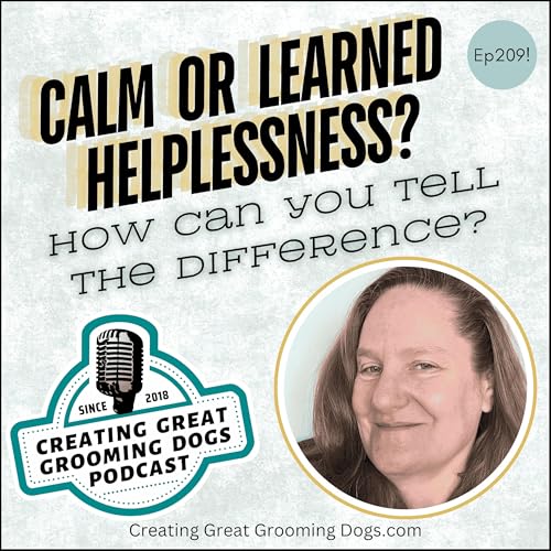 Calm or Learned Helplessness? Ep209 cover art