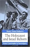 The Holocaust and Israel Reborn: From Catastrophe to Sovereignty