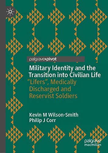 Buy Military Identity and the Transition into Civilian Life — BookShops.in