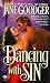 Dancing with Sin