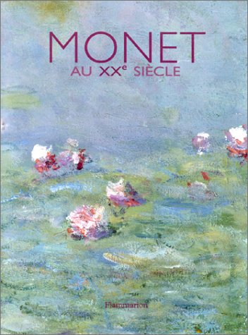 Monet au xxeme siecle