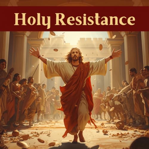 Holy Resistance