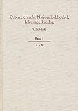  Österreichische Nationalbibliothek Wien. Inkunabelkatalog. ÖNB-Ink: Band I. A–B