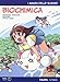 Biochimica. I Manga Delle Scienze (Vol. 9) - 3