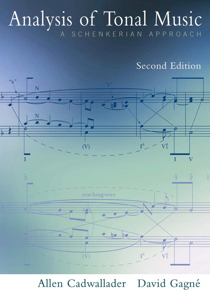 Analysis of Tonal Music: A Schenkerian Approach