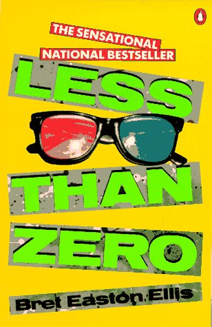 Less Than Zero (Contemporary American Fiction)