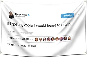 ENMOON Kanye West 'Tweet If I got Any Cooler I Would Freeze to Death' Tapestry