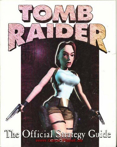 Tomb Raider: The Official Strategy Guide