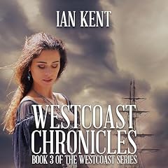 Westcoast Chronicles Audiolibro Por Ian Kent arte de portada