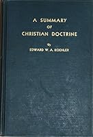 A Summary of Christian Doctrine B000O209B4 Book Cover