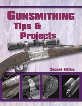 Mass Market Paperback Gunsmithing Tips and Projects Book