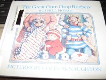 The Great Gumdrop Robbery