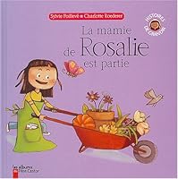 Mamie de rosalie est partie (La) (ALBUMS (A)) 2081625652 Book Cover
