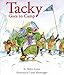 Tacky Goes to Camp (Tacky the Penguin)