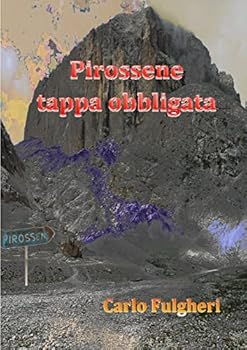 Paperback Pirossene tappa obbligata [Italian] Book