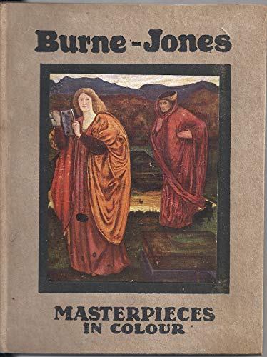 Burne-Jones (Masterpieces in colour) B00085I6TO Book Cover