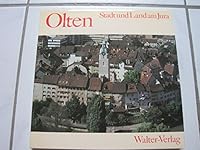 Olten: Stadt und Land am Jura 3530625205 Book Cover
