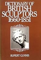 Dictionary of British sculptors, 1660-1851 (The Abbey library) B0006D1R5S Book Cover