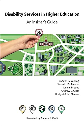 Disability Services in Higher Education: An Insider's Guide