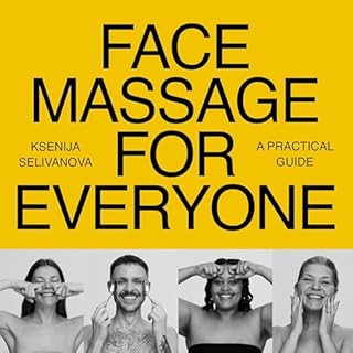 Face Massage for Everyone Audiolibro Por Ksenija Selivanova arte de portada