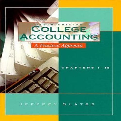 College Accounting: A Practical Approach, Chapters 1-15