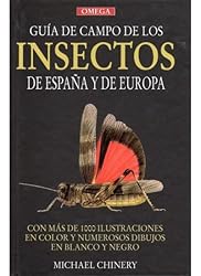 GUIA CAMPO INSECTOS DE ESPAÑA Y EUROPA (GUIAS DEL ...: 